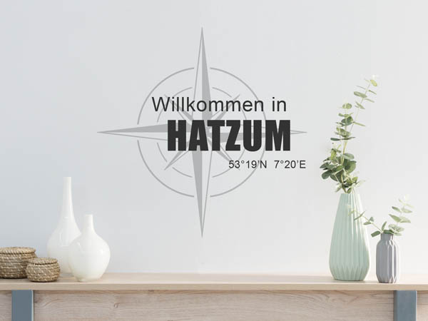 Wandtattoo Willkommen in Hatzum mit den Koordinaten 53°19'N 7°20'E