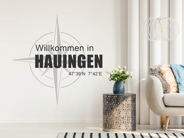 Wandtattoo Willkommen in Hauingen mit den Koordinaten 47°39'N 7°42'E