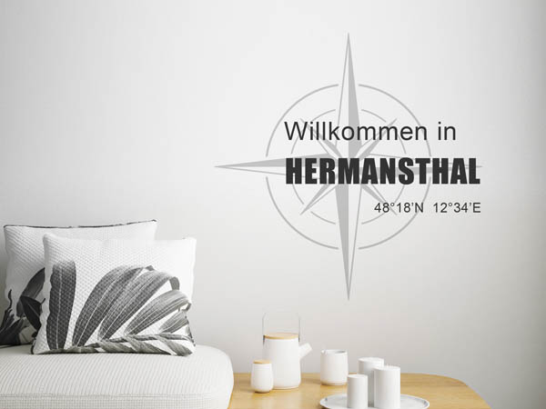 Wandtattoo Willkommen in Hermansthal mit den Koordinaten 48°18'N 12°34'E