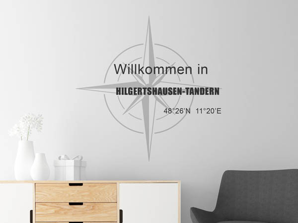 Wandtattoo Willkommen in Hilgertshausen-Tandern mit den Koordinaten 48°26'N 11°20'E