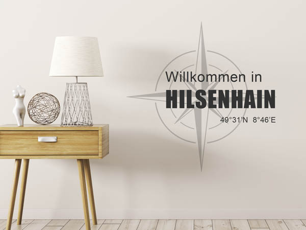 Wandtattoo Willkommen in Hilsenhain mit den Koordinaten 49°31'N 8°46'E