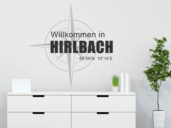 Wandtattoo Willkommen in Hirlbach mit den Koordinaten 48°59'N 10°14'E
