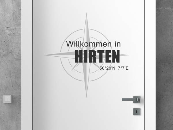 Wandtattoo Willkommen in Hirten mit den Koordinaten 50°20'N 7°7'E