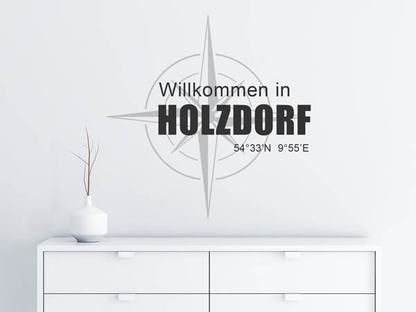 Wandtattoo Willkommen in Holzdorf mit den Koordinaten 54°33'N 9°55'E