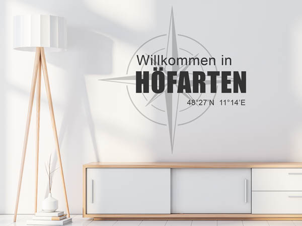 Wandtattoo Willkommen in Höfarten mit den Koordinaten 48°27'N 11°14'E