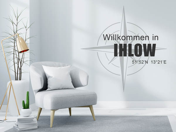 Wandtattoo Willkommen in Ihlow mit den Koordinaten 51°52'N 13°21'E