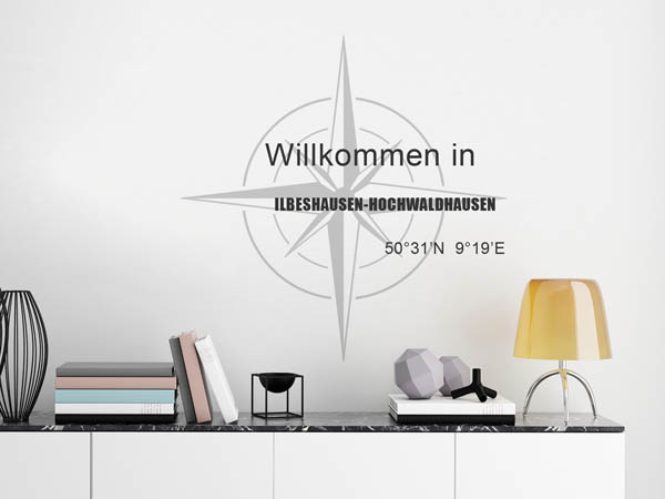 Wandtattoo Willkommen in Ilbeshausen-Hochwaldhausen mit den Koordinaten 50°31'N 9°19'E