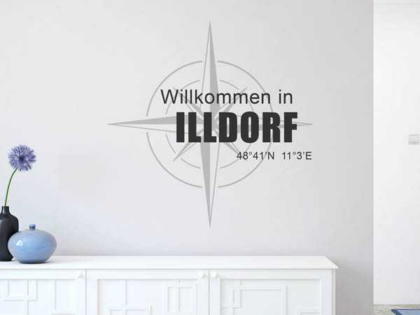 Wandtattoo Willkommen in Illdorf mit den Koordinaten 48°41'N 11°3'E