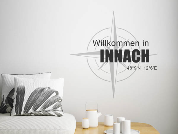 Wandtattoo Willkommen in Innach mit den Koordinaten 48°9'N 12°6'E