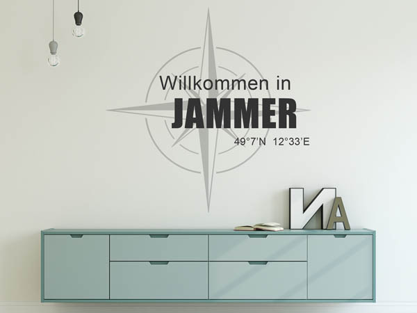 Wandtattoo Willkommen in Jammer mit den Koordinaten 49°7'N 12°33'E