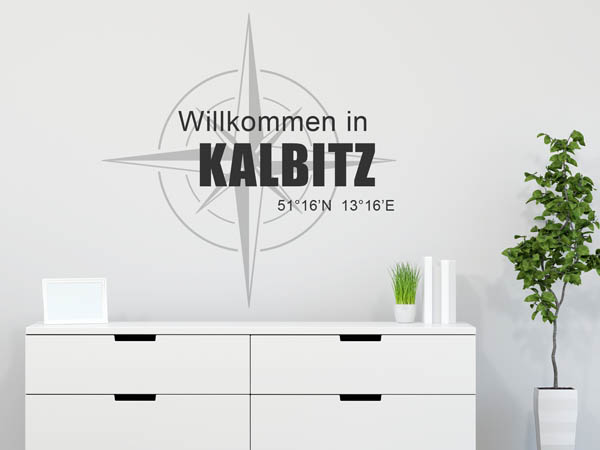 Wandtattoo Willkommen in Kalbitz mit den Koordinaten 51°16'N 13°16'E