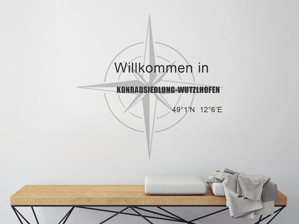 Wandtattoo Willkommen in Konradsiedlung-Wutzlhofen mit den Koordinaten 49°1'N 12°6'E