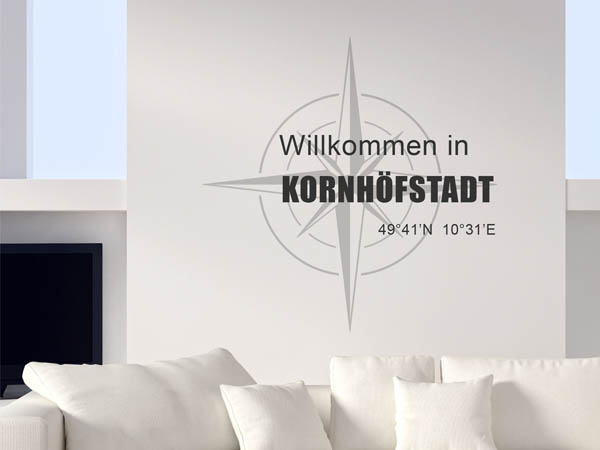 Wandtattoo Willkommen in Kornhöfstadt mit den Koordinaten 49°41'N 10°31'E