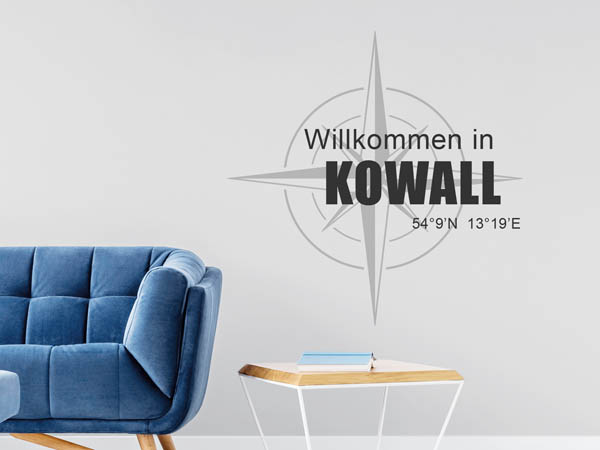 Wandtattoo Willkommen in Kowall mit den Koordinaten 54°9'N 13°19'E