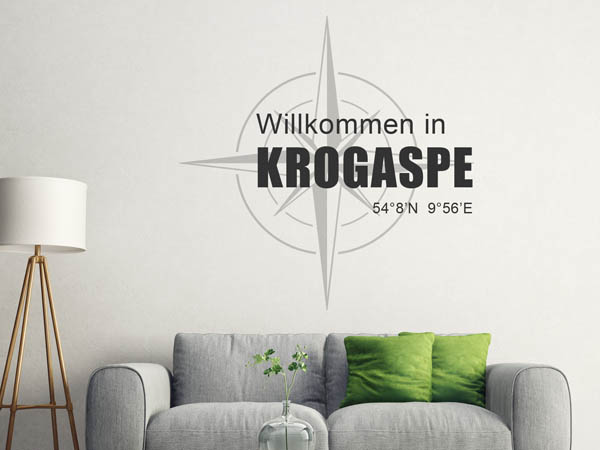 Wandtattoo Willkommen in Krogaspe mit den Koordinaten 54°8'N 9°56'E