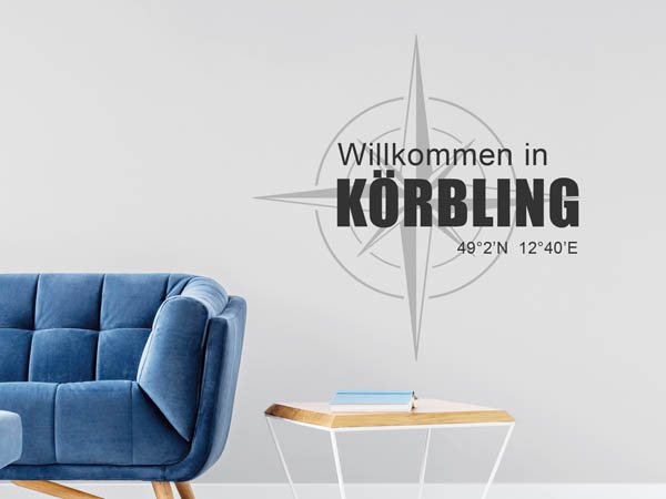 Wandtattoo Willkommen in Körbling mit den Koordinaten 49°2'N 12°40'E