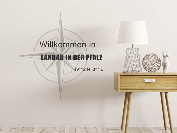 Wandtattoo Willkommen in Landau in der Pfalz mit den Koordinaten 49°12'N 8°7'E