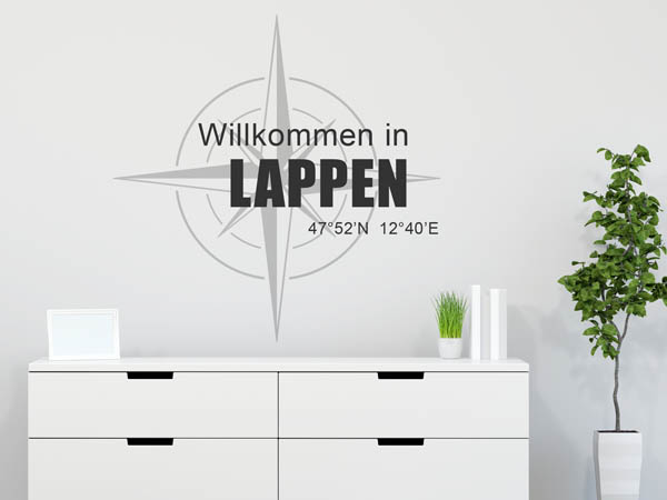 Wandtattoo Willkommen in Lappen mit den Koordinaten 47°52'N 12°40'E