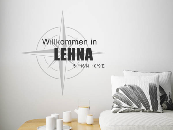 Wandtattoo Willkommen in Lehna mit den Koordinaten 51°16'N 10°9'E