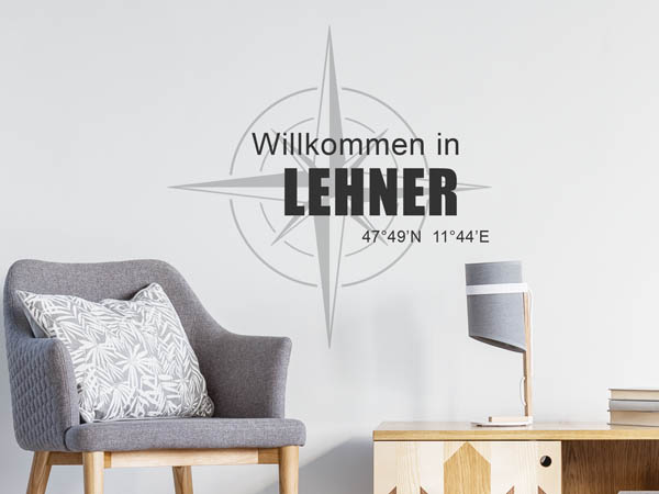 Wandtattoo Willkommen in Lehner mit den Koordinaten 47°49'N 11°44'E