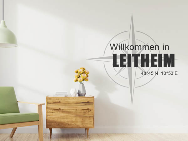 Wandtattoo Willkommen in Leitheim mit den Koordinaten 48°45'N 10°53'E