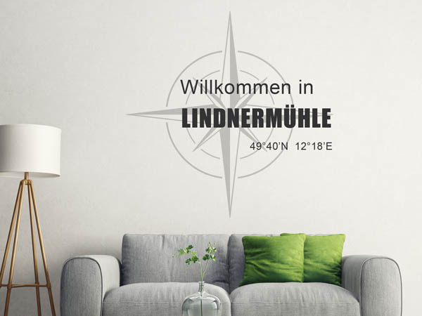 Wandtattoo Willkommen in Lindnermühle mit den Koordinaten 49°40'N 12°18'E
