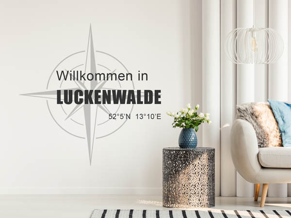 Wandtattoo Willkommen in Luckenwalde mit den Koordinaten 52°5'N 13°10'E
