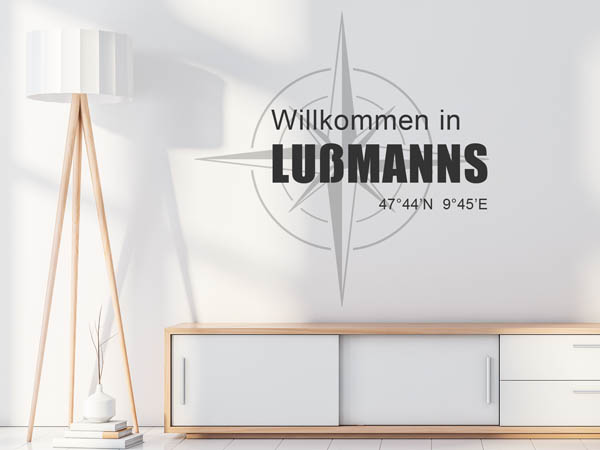 Wandtattoo Willkommen in Lußmanns mit den Koordinaten 47°44'N 9°45'E