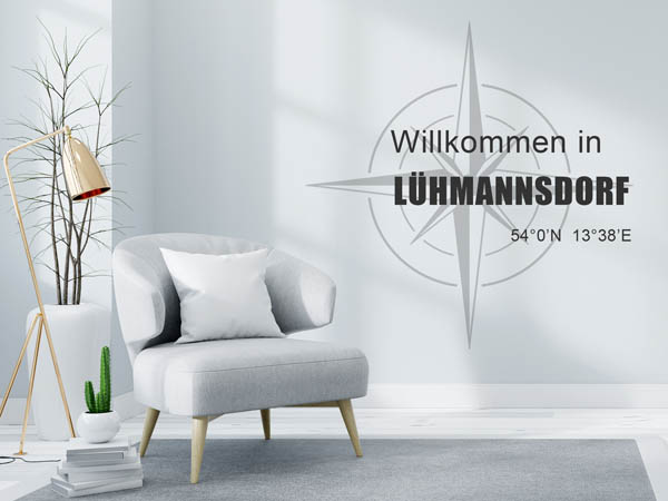 Wandtattoo Willkommen in Lühmannsdorf mit den Koordinaten 54°0'N 13°38'E