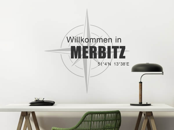 Wandtattoo Willkommen in Merbitz mit den Koordinaten 51°4'N 13°38'E