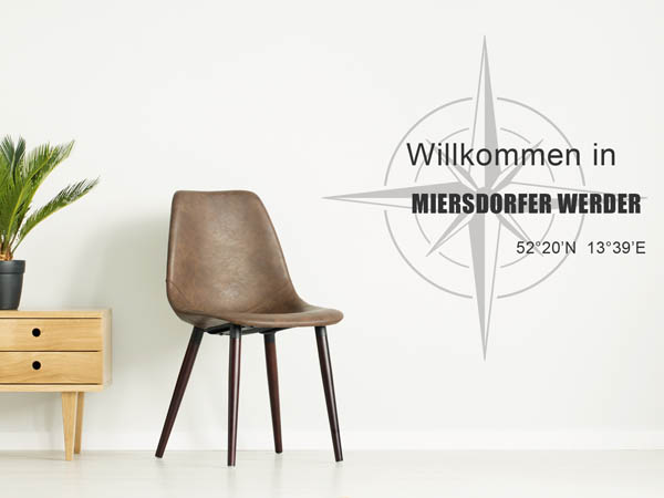 Wandtattoo Willkommen in Miersdorfer Werder mit den Koordinaten 52°20'N 13°39'E