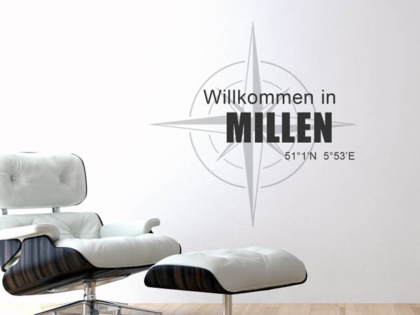 Wandtattoo Willkommen in Millen mit den Koordinaten 51°1'N 5°53'E