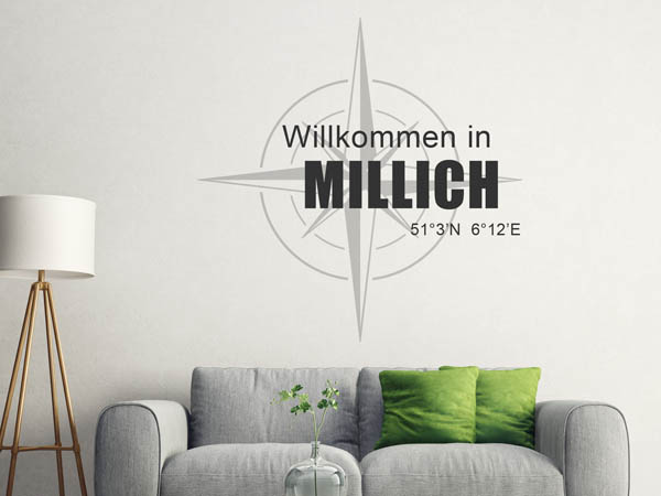 Wandtattoo Willkommen in Millich mit den Koordinaten 51°3'N 6°12'E