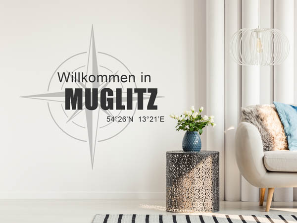 Wandtattoo Willkommen in Muglitz mit den Koordinaten 54°26'N 13°21'E