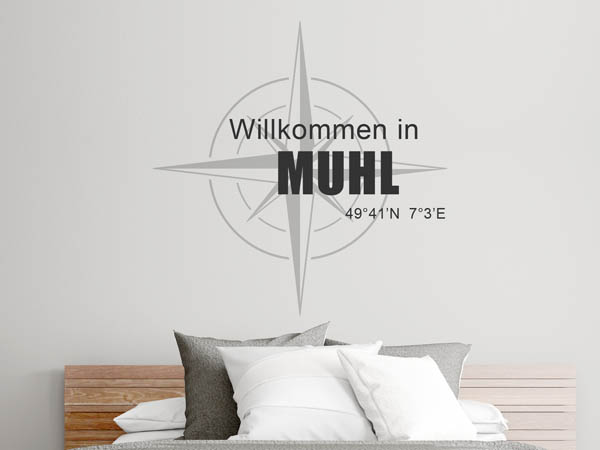 Wandtattoo Willkommen in Muhl mit den Koordinaten 49°41'N 7°3'E