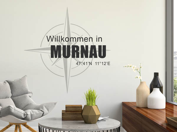 Wandtattoo Willkommen in Murnau mit den Koordinaten 47°41'N 11°12'E