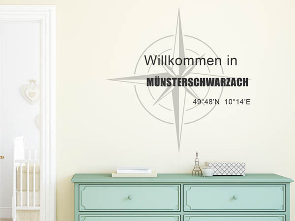 Wandtattoo Willkommen in Münsterschwarzach mit den Koordinaten 49°48'N 10°14'E