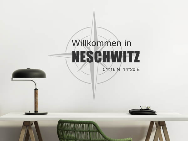 Wandtattoo Willkommen in Neschwitz mit den Koordinaten 51°16'N 14°20'E