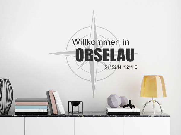 Wandtattoo Willkommen in Obselau mit den Koordinaten 51°52'N 12°1'E