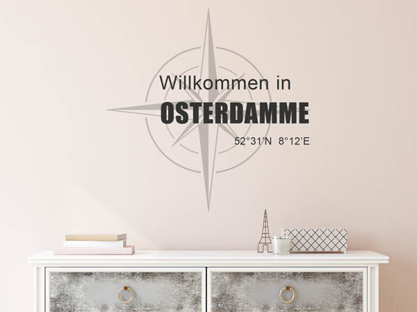 Wandtattoo Willkommen in Osterdamme mit den Koordinaten 52°31'N 8°12'E