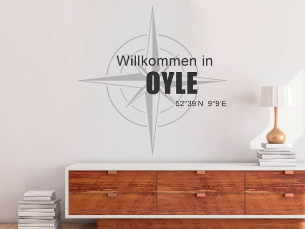 Wandtattoo Willkommen in Oyle mit den Koordinaten 52°39'N 9°9'E