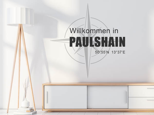 Wandtattoo Willkommen in Paulshain mit den Koordinaten 50°55'N 13°37'E