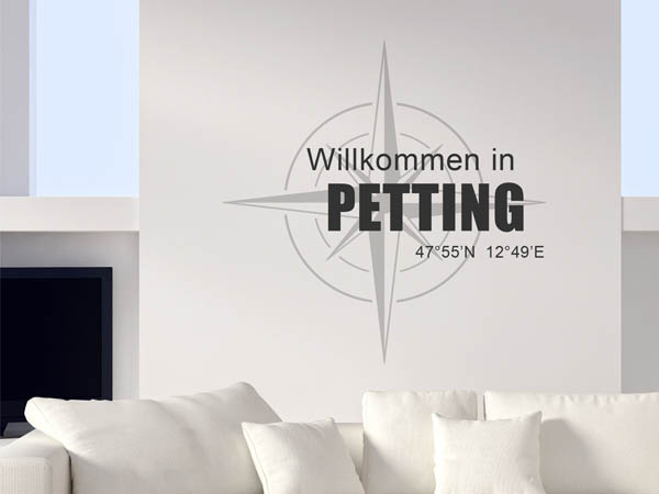 Wandtattoo Willkommen in Petting mit den Koordinaten 47°55'N 12°49'E