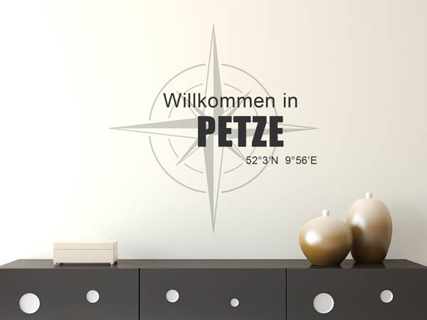 Wandtattoo Willkommen in Petze mit den Koordinaten 52°3'N 9°56'E