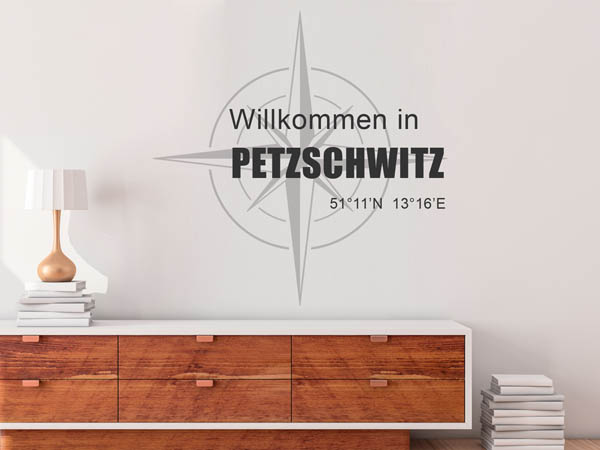 Wandtattoo Willkommen in Petzschwitz mit den Koordinaten 51°11'N 13°16'E