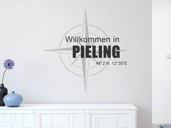 Wandtattoo Willkommen in Pieling mit den Koordinaten 48°2'N 12°35'E