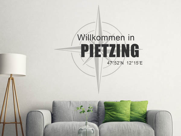 Wandtattoo Willkommen in Pietzing mit den Koordinaten 47°52'N 12°15'E