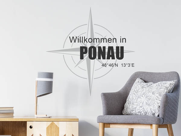Wandtattoo Willkommen in Ponau mit den Koordinaten 48°46'N 13°3'E