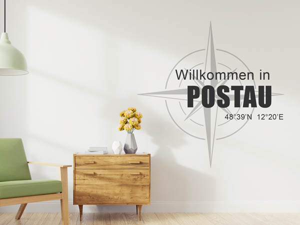 Wandtattoo Willkommen in Postau mit den Koordinaten 48°39'N 12°20'E