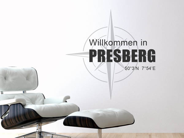 Wandtattoo Willkommen in Presberg mit den Koordinaten 50°3'N 7°54'E